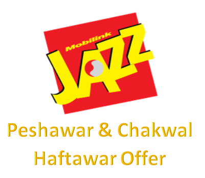 Jazz Peshawar & Chakwal Haftawar Offer