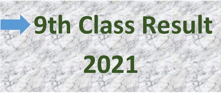 9th Class Result 2021