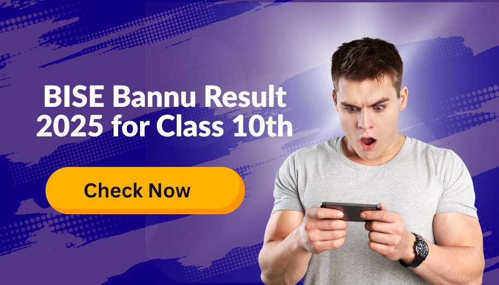 BISE Bannu Result 2025 for Class 10th