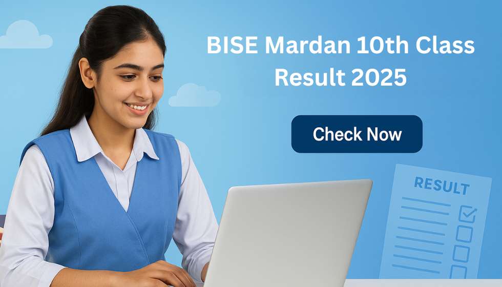 Mardan Board Class 9th & 10 Result 2025 Announce