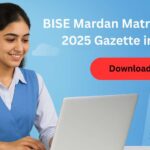Mardan Board Download Gazette for Class 9th & 10th Result 2025 in PDF