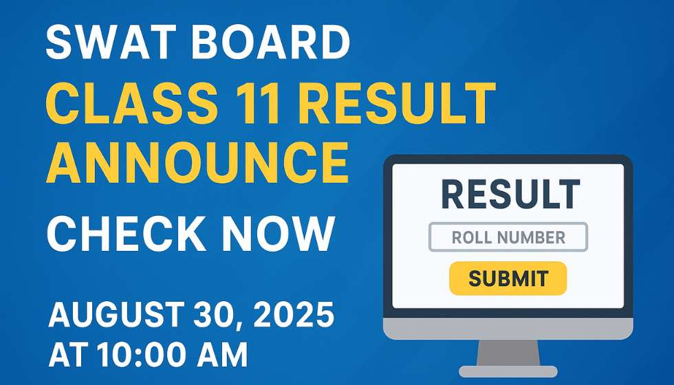 Swat Board Class 11 Result 2025 Announce